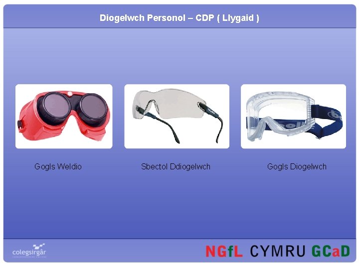 Diogelwch Personol – CDP ( Llygaid ) Gogls Weldio Sbectol Ddiogelwch Gogls Diogelwch 