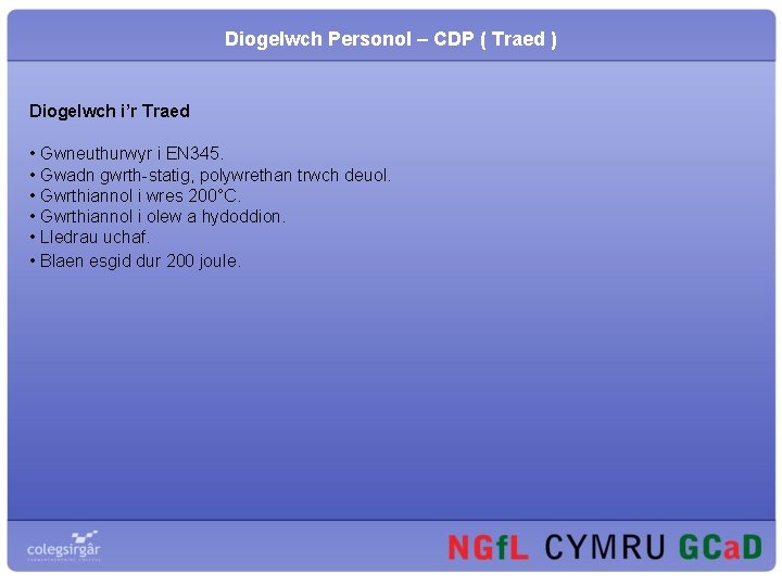 Diogelwch Personol – CDP ( Traed ) Diogelwch i’r Traed • Gwneuthurwyr i EN