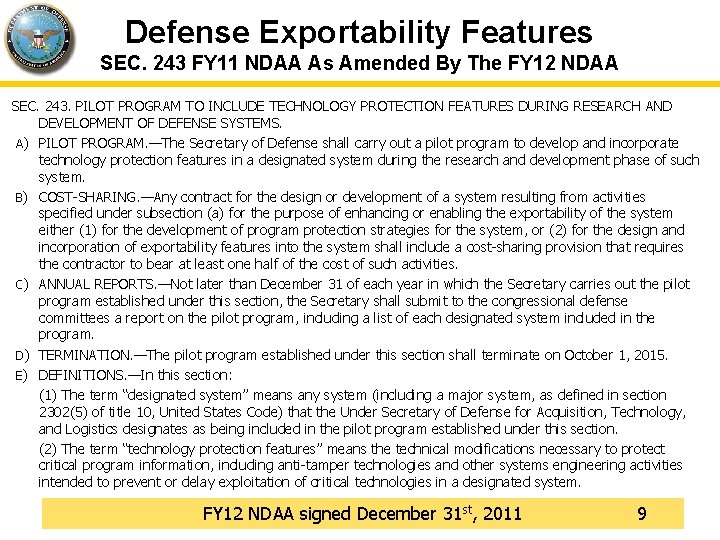 Defense Exportability Features SEC. 243 FY 11 NDAA As Amended By The FY 12