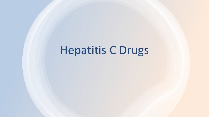 Hepatitis C Drugs 