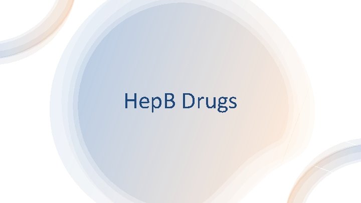 Hep. B Drugs 