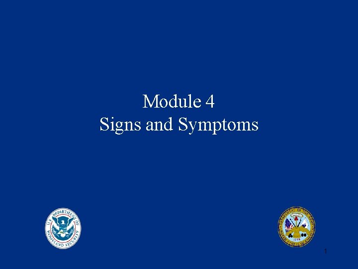 Module 4 Signs and Symptoms 1 