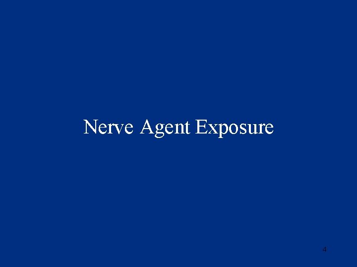 Nerve Agent Exposure 4 