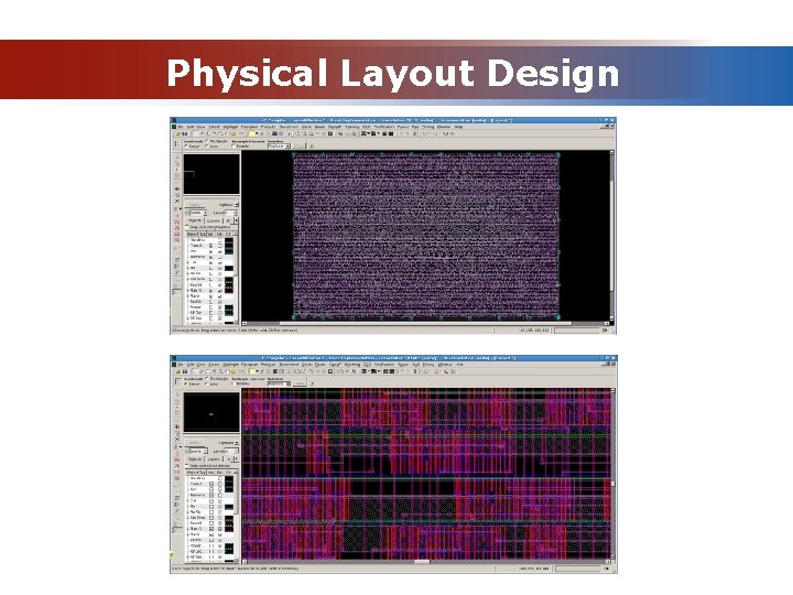 Physical Layout Design 