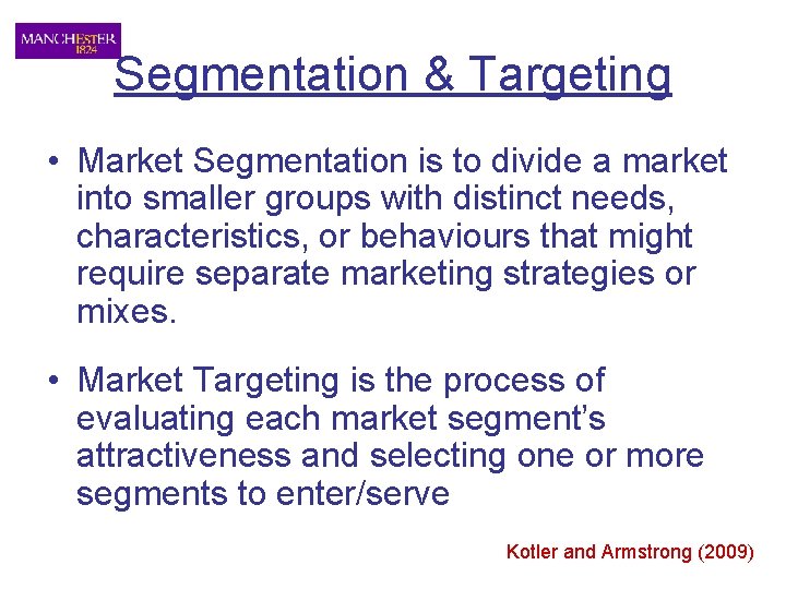 Target Segmentation Small Definition Segmentation Targeting Market Segmentation is to divide a