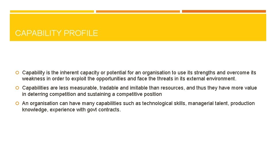 CAPABILITY PROFILE Capability is the inherent capacity or potential for an organisation to use CAPABILITY PROFILE Capability is the inherent capacity or potential for an organisation to use