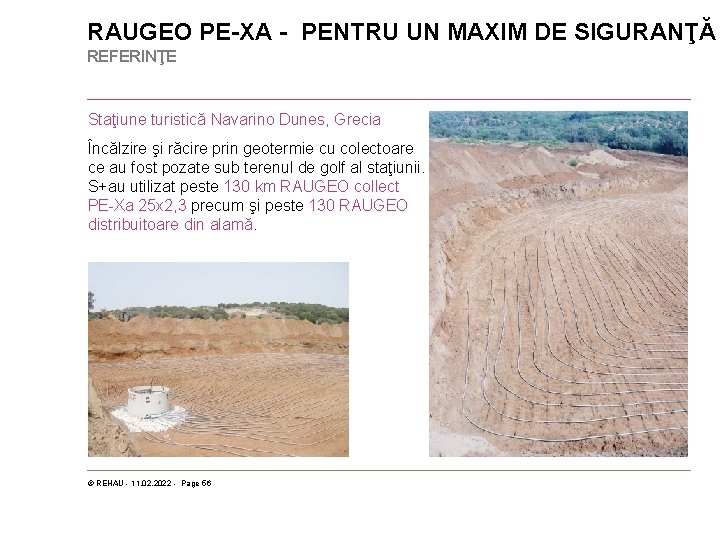 RAUGEO PE-XA - PENTRU UN MAXIM DE SIGURANŢĂ REFERINŢE Staţiune turistică Navarino Dunes, Grecia