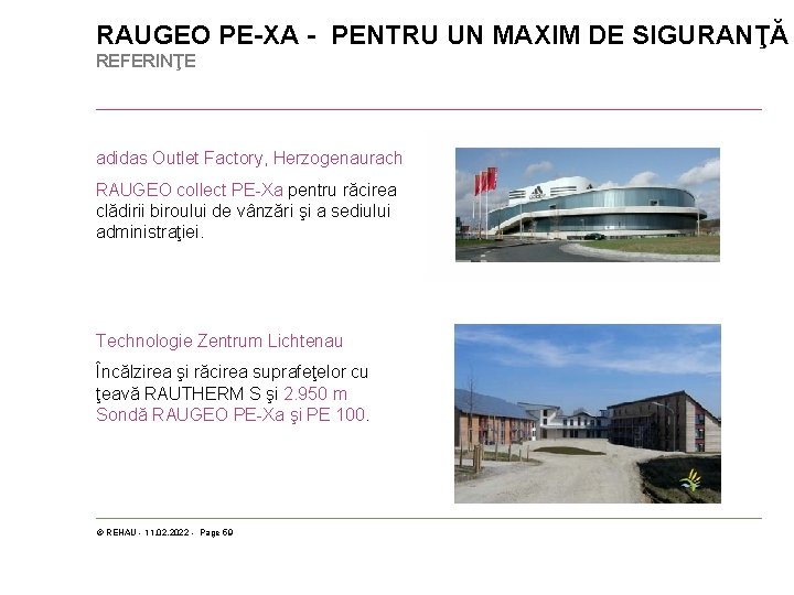 RAUGEO PE-XA - PENTRU UN MAXIM DE SIGURANŢĂ REFERINŢE adidas Outlet Factory, Herzogenaurach RAUGEO