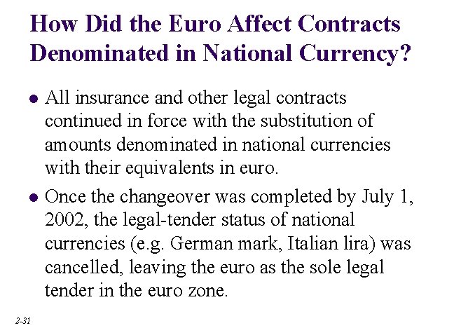 How Did the Euro Affect Contracts Denominated in National Currency? l l 2 -31
