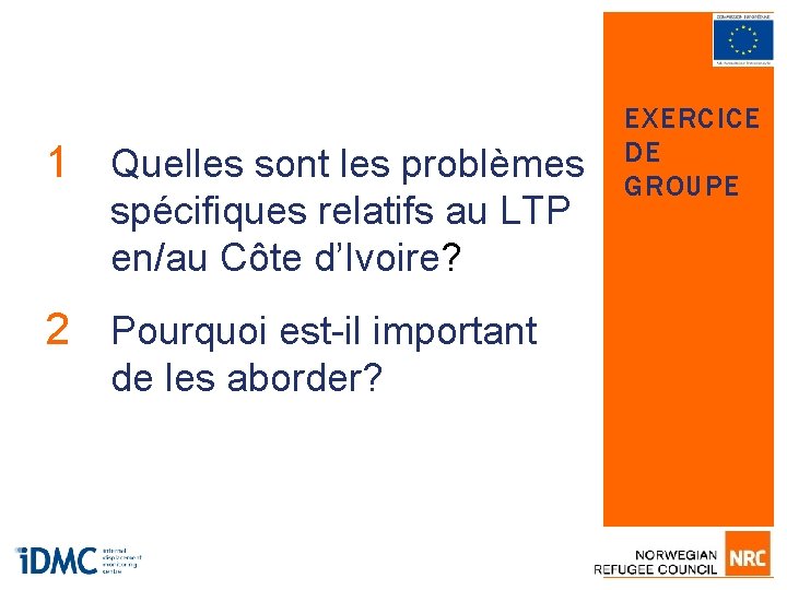 1 Quelles sont les problèmes spécifiques relatifs au LTP en/au Côte d’Ivoire? 2 Pourquoi