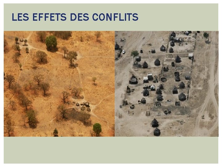 LES EFFETS DES CONFLITS 