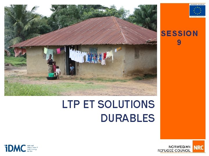 SESSION 9 LTP ET SOLUTIONS DURABLES 