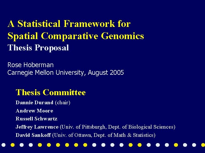 A Statistical Framework for Spatial Comparative Genomics Thesis