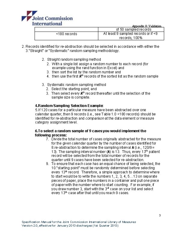 Appendix G: Validation <180 records of 50 sampled records At least 9 sampled records Appendix G: Validation <180 records of 50 sampled records At least 9 sampled records