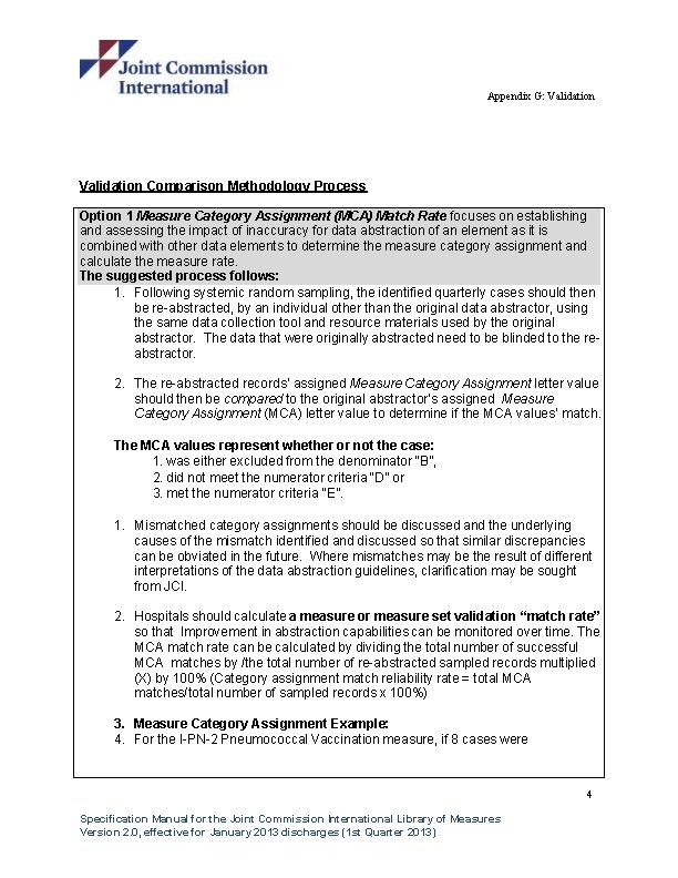 Appendix G: Validation Comparison Methodology Process Option 1 Measure Category Assignment (MCA) Match Rate Appendix G: Validation Comparison Methodology Process Option 1 Measure Category Assignment (MCA) Match Rate