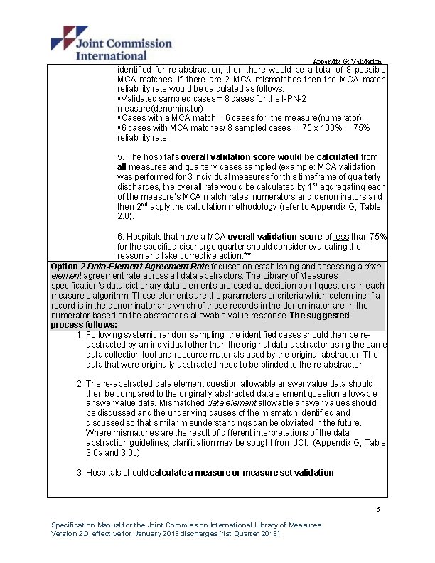 Appendix G: Validation identified for re-abstraction, then there would be a total of 8 Appendix G: Validation identified for re-abstraction, then there would be a total of 8