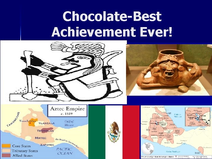 Chocolate-Best Achievement Ever! 