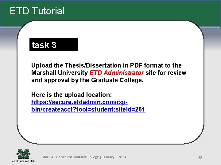 ETD Tutorial task 3 Upload the Thesis/Dissertation in PDF format to the Marshall University