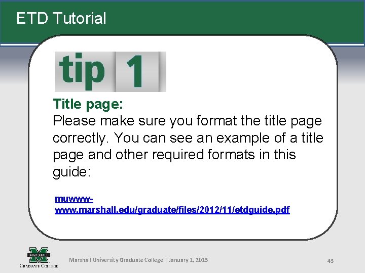 ETD Tutorial Title page: Please make sure you format the title page http: //muwww-new.