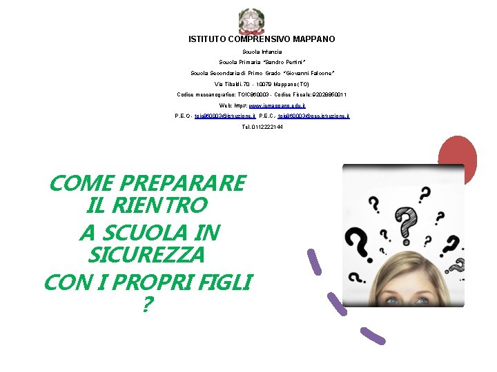 ISTITUTO COMPRENSIVO MAPPANO Scuola Infanzia Scuola Primaria “Sandro Pertini” Scuola Secondaria di Primo Grado