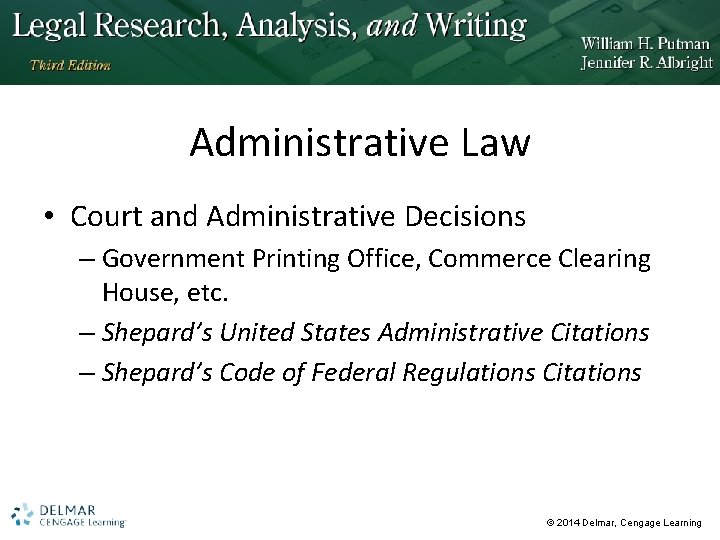 Administrative Law • Court and Administrative Decisions – Government Printing Office, Commerce Clearing House,