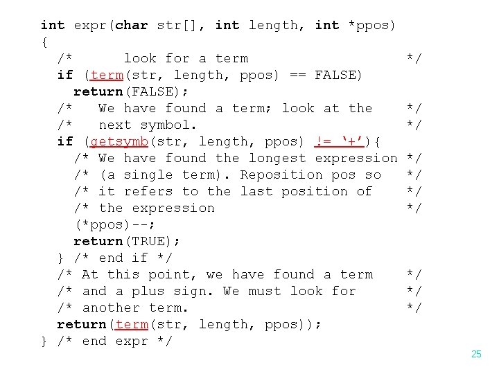 int expr(char str[], int length, int *ppos) { /* look for a term if