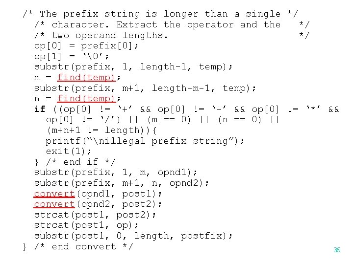 /* The prefix string is longer than a single */ /* character. Extract the /* The prefix string is longer than a single */ /* character. Extract the