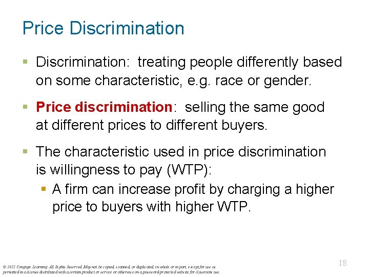 Price Discrimination § Discrimination: treating people differently based on some characteristic, e. g. race