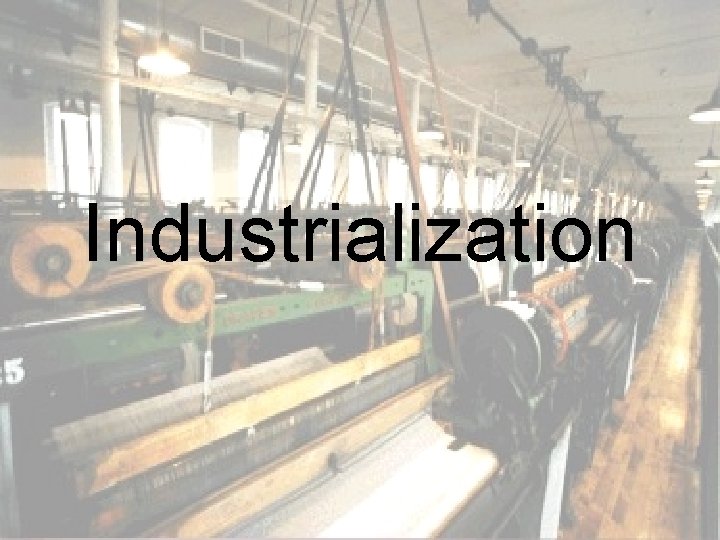 Industrialization 