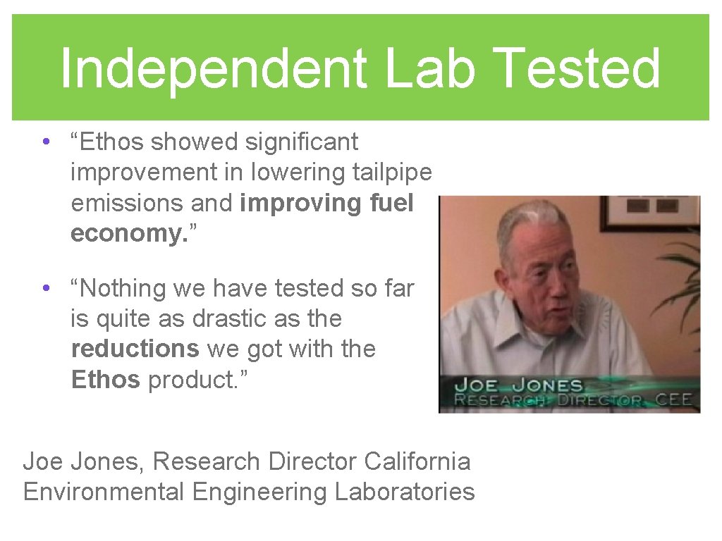 Independent Lab Tested • “Ethos showed significant improvement in lowering tailpipe emissions and improving