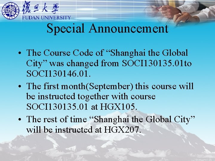 Special Announcement • The Course Code of “Shanghai the Global City” was changed from