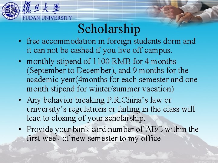 Scholarship • free accommodation in foreign students dorm and it can not be cashed