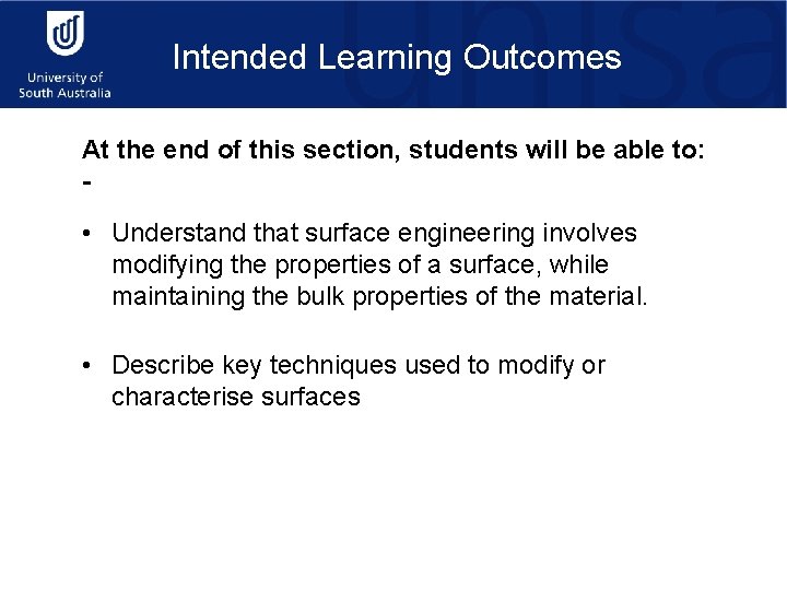 Intended Learning Outcomes At the end of this section, students will be able to: