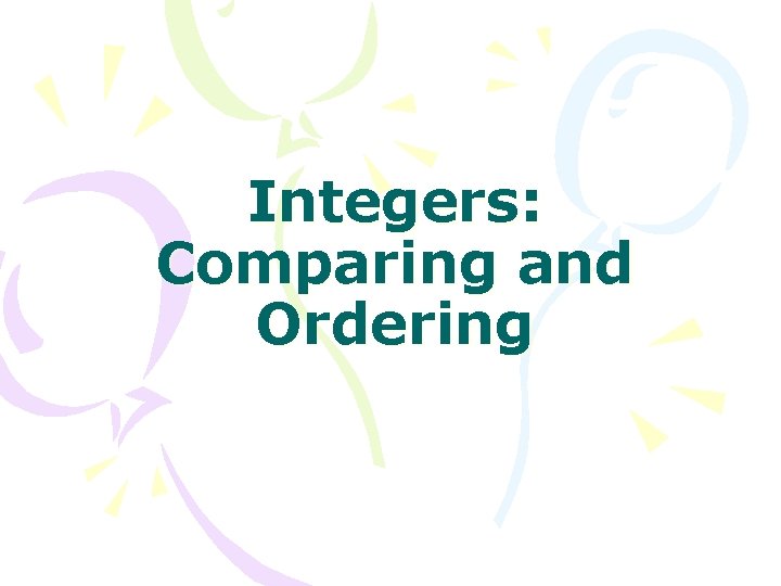 Integers: Comparing and Ordering 