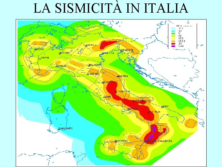 LA SISMICITÀ IN ITALIA 