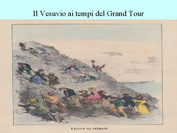 Il Vesuvio ai tempi del Grand Tour 