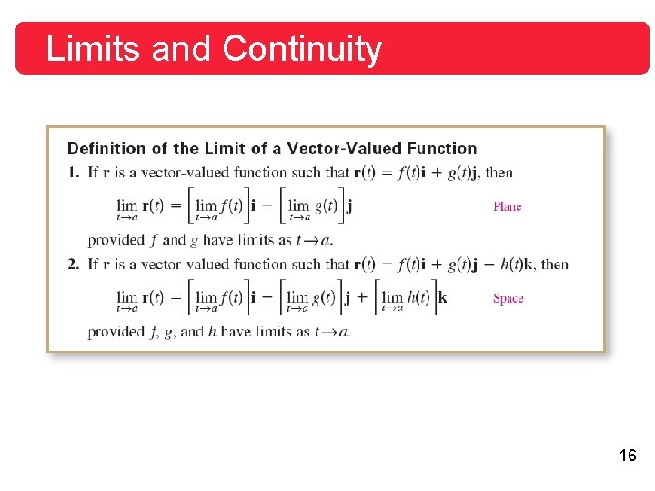 Limits and Continuity 16 