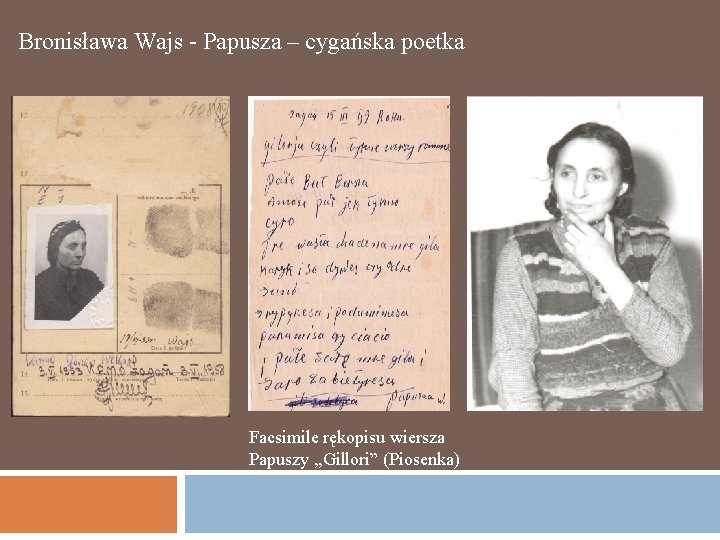 Bronisława Wajs - Papusza – cygańska poetka Facsimile rękopisu wiersza Papuszy , , Gillori”