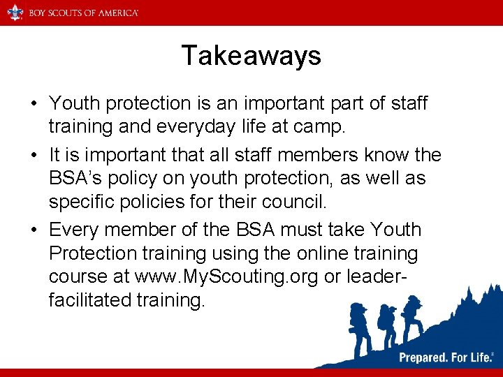 Takeaways • Youth protection is an important part of staff training and everyday life