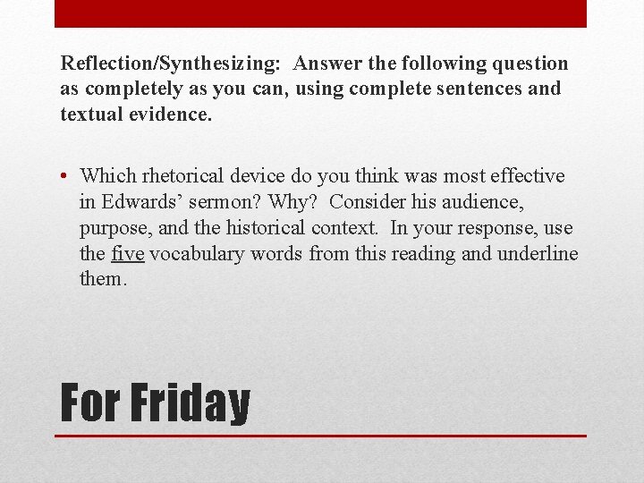 Reflection/Synthesizing: Answer the following question as completely as you can, using complete sentences and