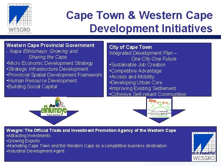 Cape Town & Western Cape Development Initiatives Western Cape Provincial Government - Ikapa Elihlumayo: