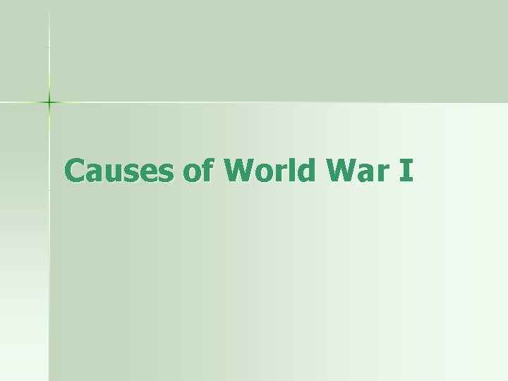 Causes of World War I 