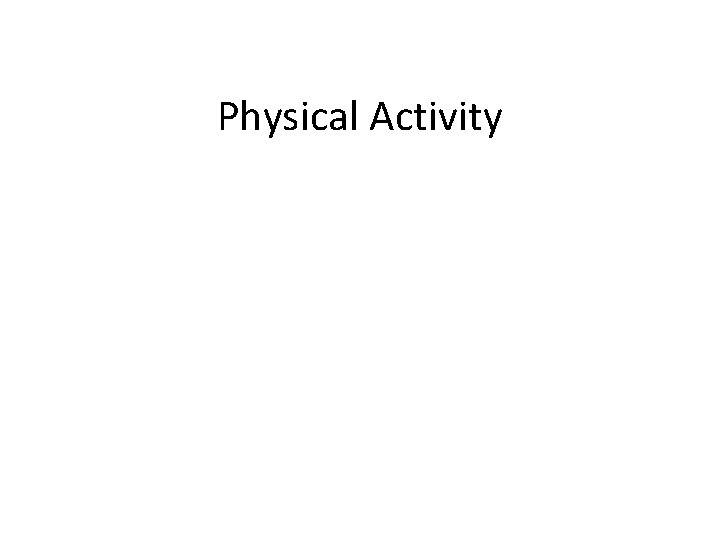 Physical Activity 