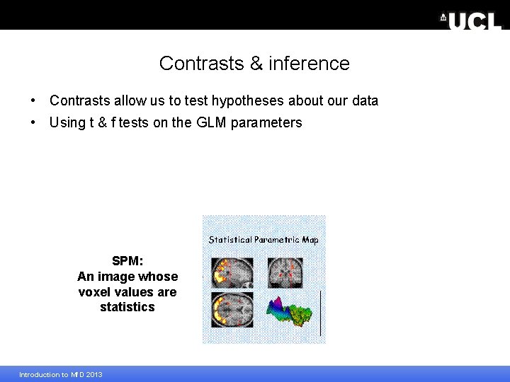 Contrasts & inference • Contrasts allow us to test hypotheses about our data •