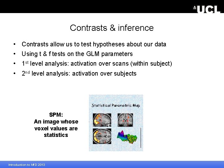 Contrasts & inference • Contrasts allow us to test hypotheses about our data •
