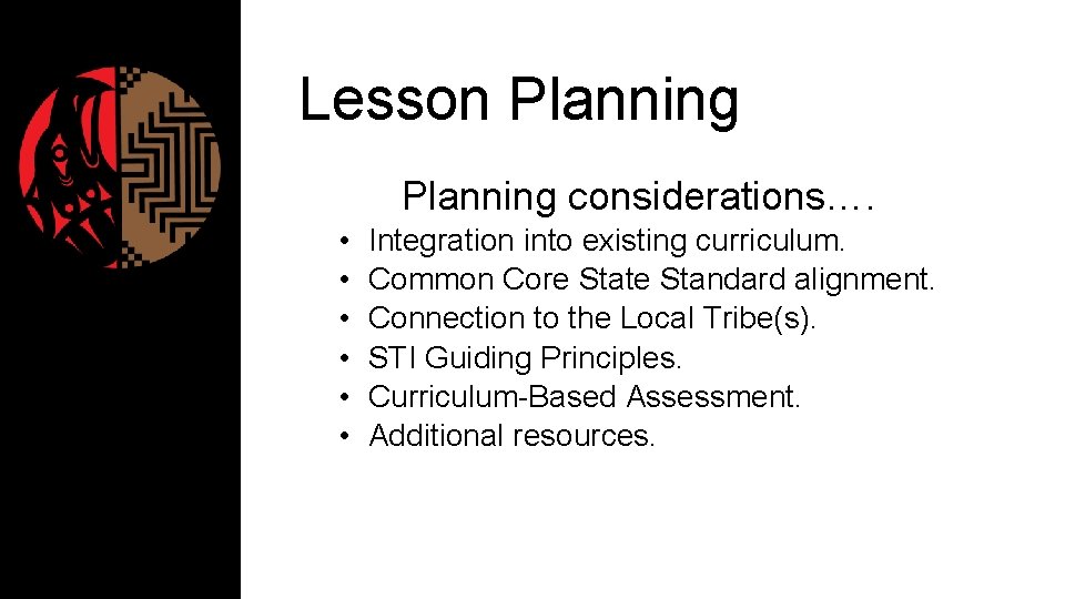 Lesson Planning considerations…. • • • Integration into existing curriculum. Common Core State Standard
