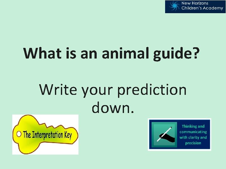 What is an animal guide? Write your prediction down. 