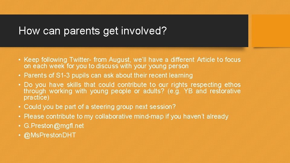 How can parents get involved? • Keep following Twitter- from August, we’ll have a