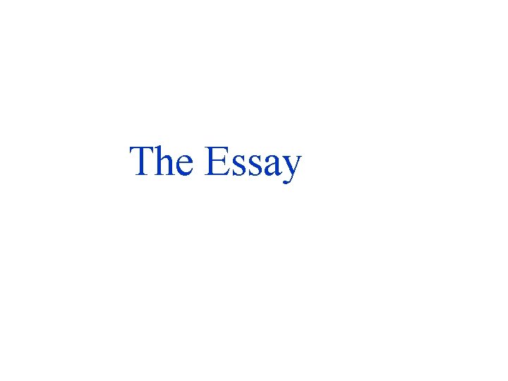 The Essay 