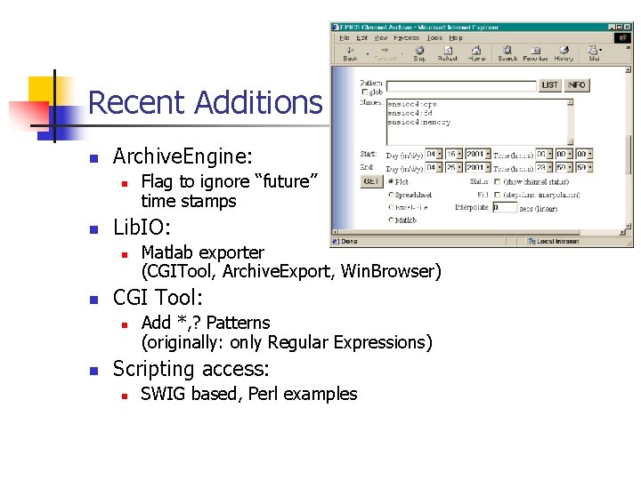 Recent Additions n Archive. Engine: n n Lib. IO: n n Matlab exporter (CGITool,